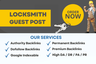 publish guest post on locksmith website with dofollow authority backlinks