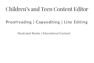 professionally proofread and edit content for children and teens