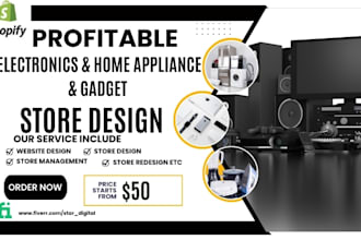 design profitable electronics shopify store home appliance store gadget website