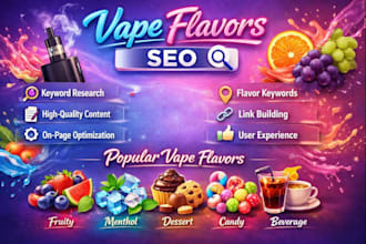write vape guest post with vape flavors SEO