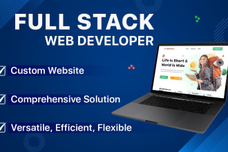 be your full stack developer for website development