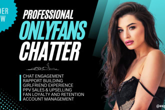 be your active onlyfans chatter