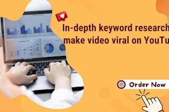 do in depth keyword research and guide you to make viral video on youtube