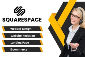 do squarespace website design or redesign, and fully mobile responsive