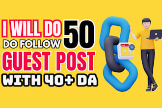 write ai content and give you 50 guest posts with 50 dollars