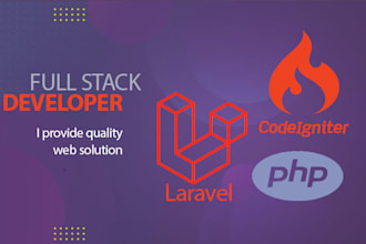 enhance and develop laravel, codeigniter, and PHP websites