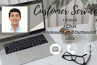 be your customer service support thru chat, email and voice