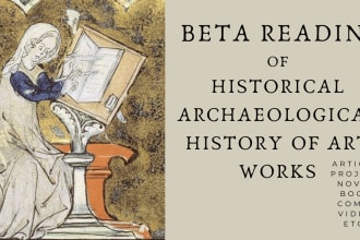 beta or proofread your historical or archaeological work