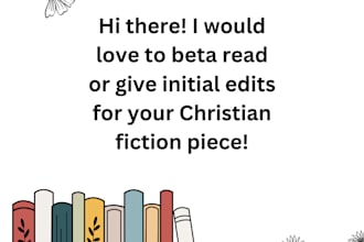 beta read, provide basic edits, and write a review christian fiction only