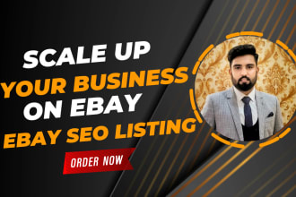 do ebay SEO listing, ebay product listing, ebay listing, ebay lister, ebay