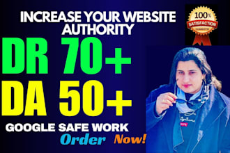 increase ahref domain rating DR 70, moz authority da upto 50