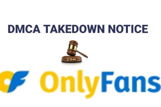 send onlyfans dmca notice to remove leaked content, videos and images