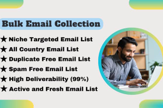 collect niche targeted active and valid bulk email lists for email marketing