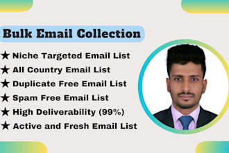 collect niche targeted active and valid bulk email lists for email marketing