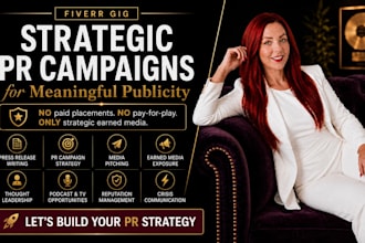design a strategic and multifaceted PR campaign for meaningful publicity