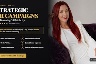 design a strategic and multifaceted PR campaign for meaningful publicity
