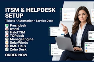 do freshdesk ivanti haloitsm topdesk manageengine solarwinds bmc helix zoho desk