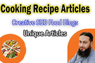 write SEO optimized cooking recipe articles and food blogs with HD images