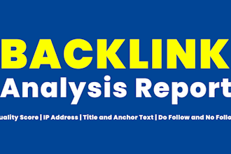 provide backlink analysis report your website