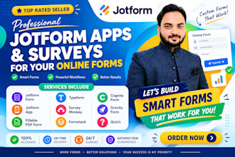 build advanced jotform forms, apps, surveys, and automations