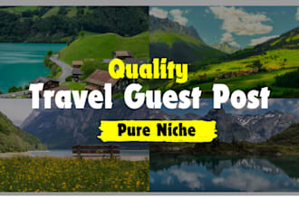 write quality travel guest posts for SEO optimization