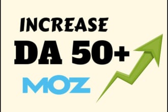increase domain authority moz da 50 plus fast