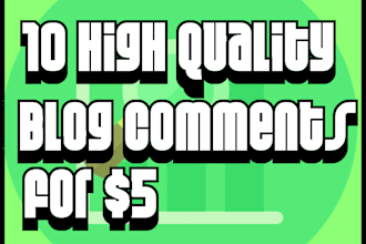 post 10 high quality blog comments on your blog