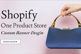design a one product shopify dropshipping store