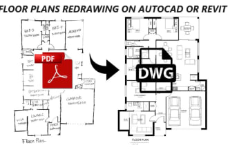 redraw or convert pdf, blueprint, sketch, or image into dwg in autocad or revit