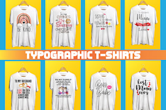 do typography tshirt design for merch
