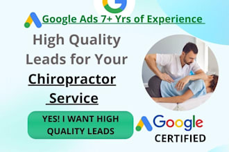 generate leads for chiropractor using google ads