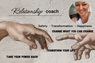 coach you what to do when your relationships do not go well