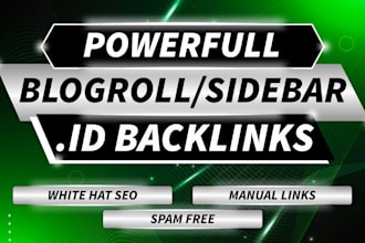 create high authority sidebar blogroll backlinks at id sites