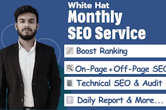 provide white hat monthly SEO service to skyrocket your ranking
