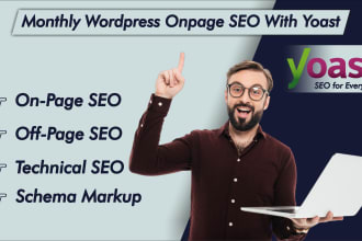 provide monthly wordpress onsite or onpage SEO and schema markup with yoast