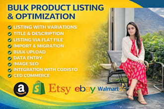 do amazon ebay  walmart, shopify bulk product listing bulk upload add product
