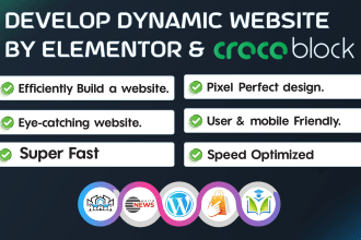 develop a dynamic wordpress website by elementor pro and crocoblock