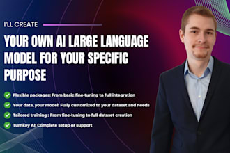 create your own ai large language model for your specific purpose