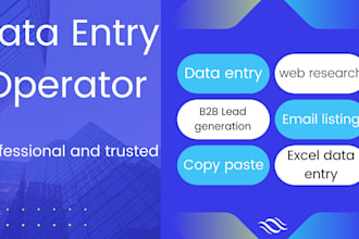 be your data entry operator