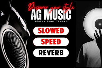 make slowed down or sped up music with reverb