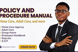 write a detailed home care, policy and procedure manual, employee handbook