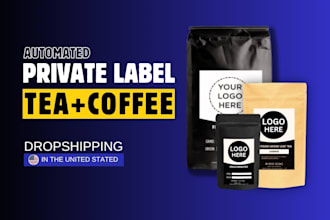 launch USA private label tea and coffee dropshipping brand, coffee shopify store