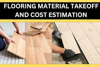 do flooring material takeoff and cost estimation