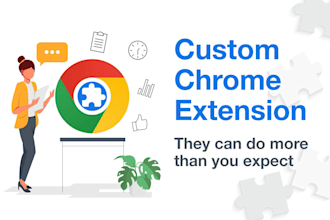 be your dedicated chrome extension developer