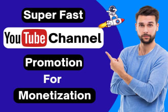 do super fast organic youtube promotion for channel monetization