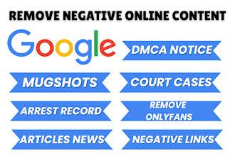 erase negative links remove mugshots articles false news cases on google