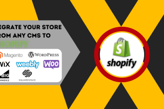 migrate your store from any cms to shopify