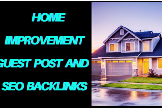 publish home improvement guest post with beacklinks