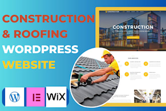 build  stunning construction website, roofing contractor, and handyman website
