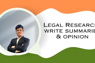 help in legal research, opinion and write summaries
